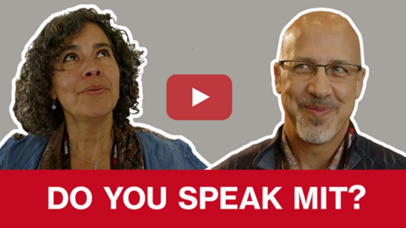 Do You Speak MIT?