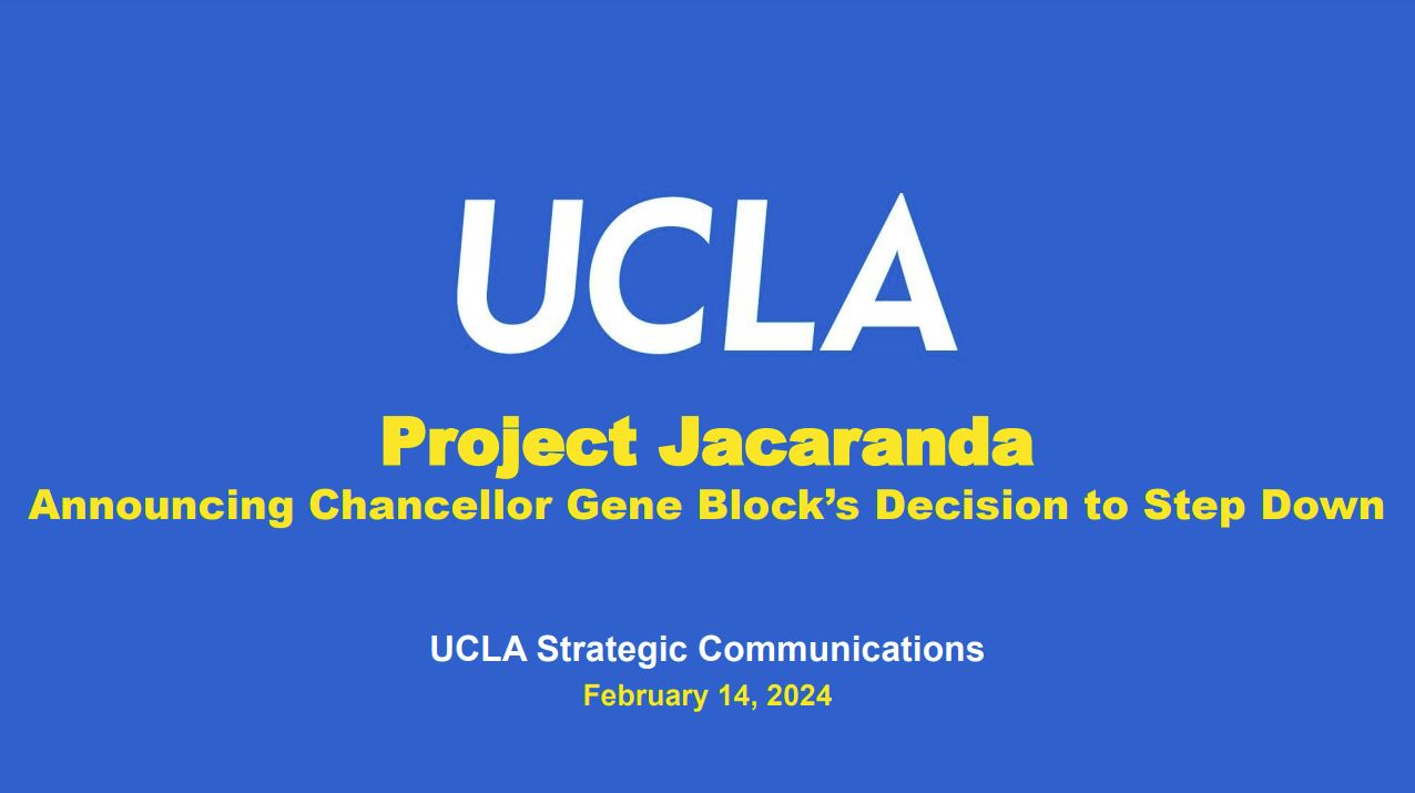 Project Jacaranda: Announcing Chancellor Gene Block’s Decision to Step Down