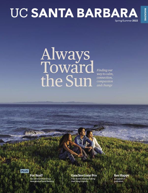 Optimism in Action: UC Santa Barbara Magazine