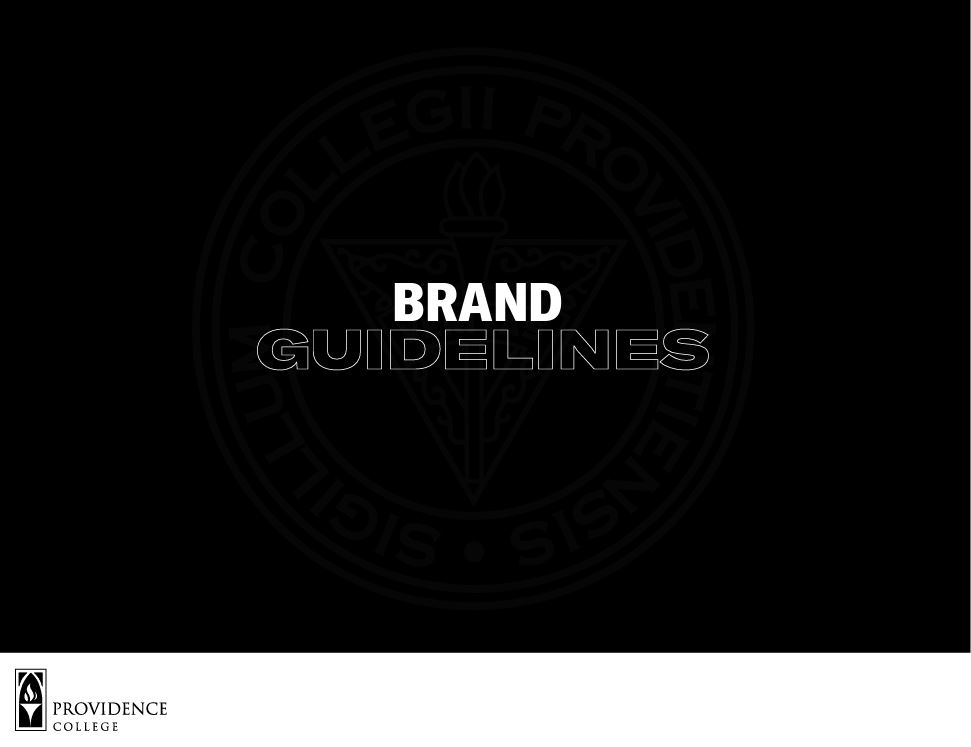 For Those Who Seek: Providence College Brand Strategy