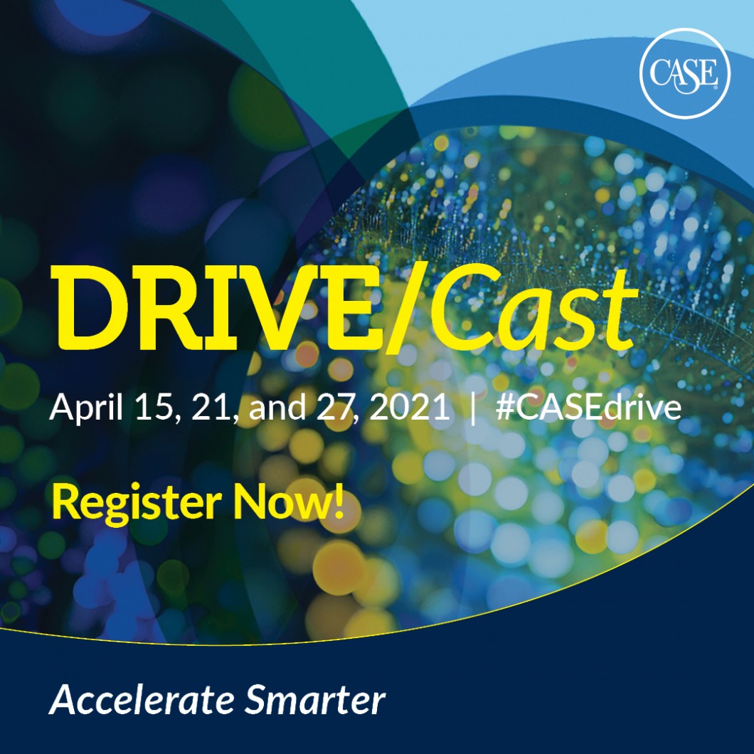 DRIVE/CAST 2021 - April 15, 21, and 27 #CASEdrive