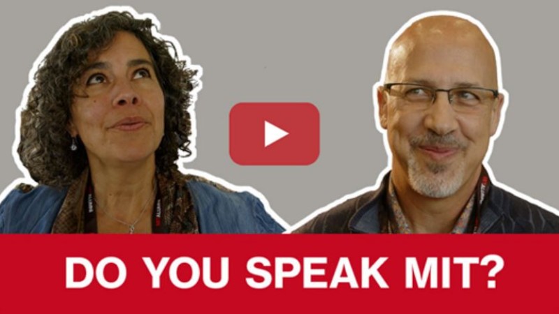 Do You Speak MIT?