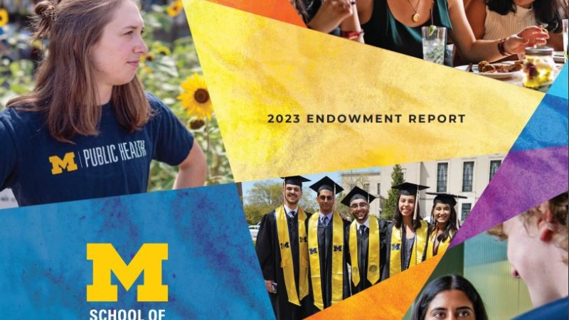 	University of Michigan School of Public Health 2024 Endowment Booklets