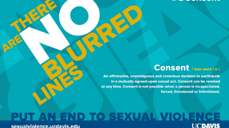 UC Davis Sexual Violence Awareness and Education Campaign