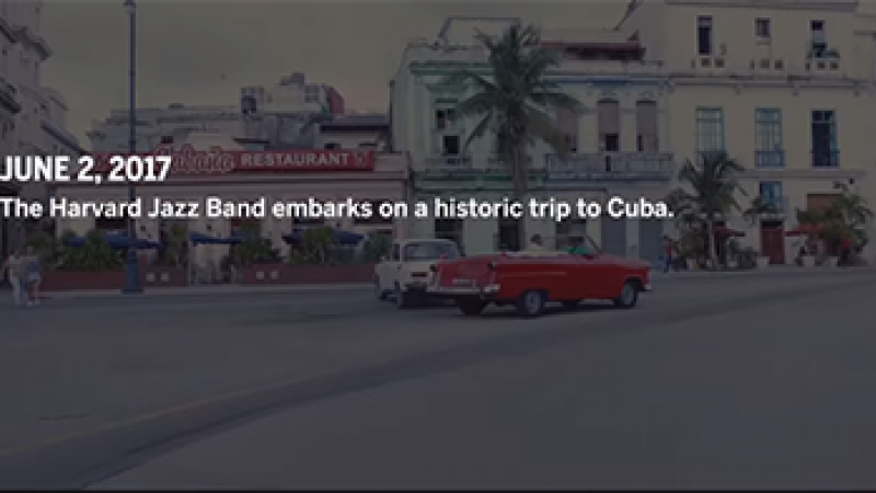 The Harvard Jazz Band Visits Cuba