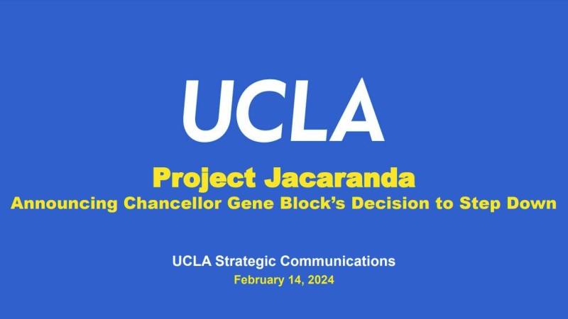 Project Jacaranda: Announcing Chancellor Gene Block’s Decision to Step Down